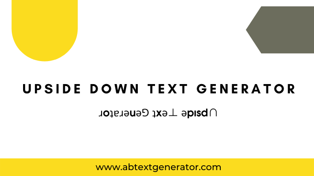 Upside Text Generator